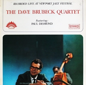 DAVE BRUBECK / デイヴ・ブルーベック / RECORDED LIVE AT NEWPORT JAZZ FESTIVAL