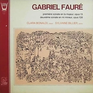 CLARA BONALDI / クララ・ボナルディ / FAURE: PREMIERE SONATE EN LA MAJEUR, OPUS 13 / DEUXIEME SONATE EN MI MINEUR, OPUS 108