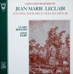 CLAIRE BERNARD / クレール・ベルナール / LECLAIR: SONATES POUR DEUX VIOLONS