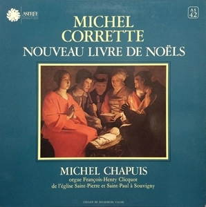 MICHEL CHAPUIS / ミシェル・シャピュイ / CORRETTE: NOUVEAU LIVRE DE NOELS