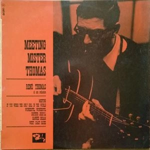 RENE THOMAS / ルネ・トーマ / MEETING MISTER THOMAS