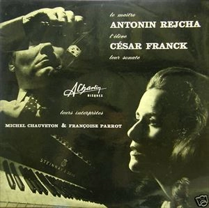 FRANCOISE PARROT / FRANCK, REJCHA: VIOLIN SONATAS
