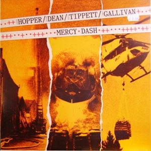 HUGH HOPPER/ELTON DEAN/KEITH TIPPETT/JOE GALLIVAN / MERCY DASH
