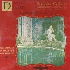 ALBERT FERBER / アルベール・フェルベール / DEBUSSY: PRELUDES