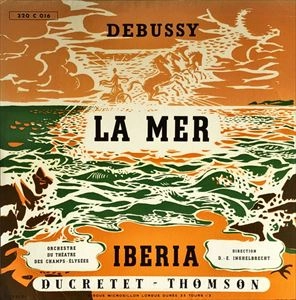 DESIRE-EMILE INGHELBRECHT / デジレ=エミール・アンゲルブレシュト / DEBUSSY: LA MER/ IBERIA