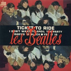 BEATLES / ビートルズ / TICKET TO RIDE