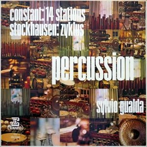 SYLVIO GUALDA / シルヴィオ・グァルダ / CONSTANT / STOCKHAUSEN:PERCUSSION