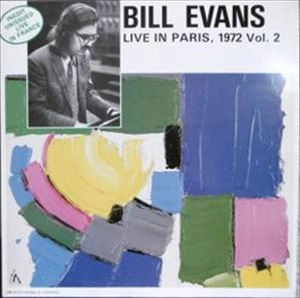 BILL EVANS / ビル・エヴァンス / LIVE IN PARIS,1972 VOL.2