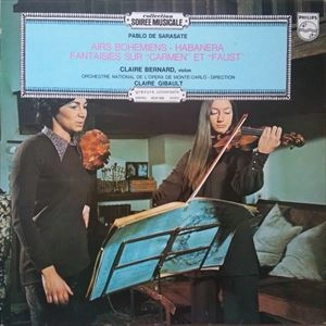CLAIRE BERNARD / クレール・ベルナール / SARASATE: AIRS BOHEMIENS / HABANERA / FANTAISIES SUR "CARMEN" ET "FAUST"