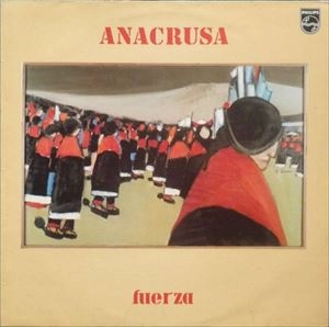 ANACRUSA / アナクルーザ / FUERZA