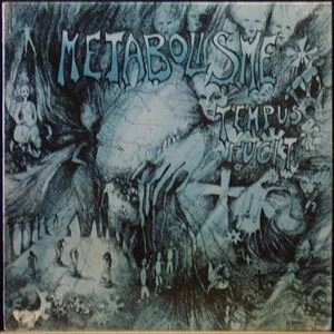 METABOLISME / メタボリズム / TEMPUS FUGIT