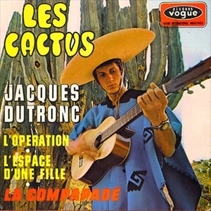 JACQUES DUTRONC / ジャック・デュトロン / LES CACTUS