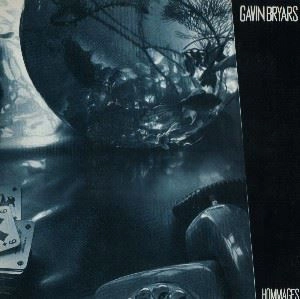 GAVIN BRYARS / ギャヴィン・ブライアーズ / HOMMAGES