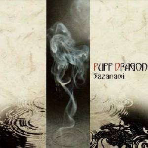 PUFF DRAGON / SAZANAMI