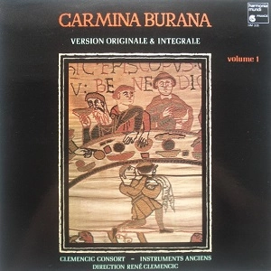 RENE CLEMENCIC / ルネ・クレマンシック / CARMINA BURANA VOL.1