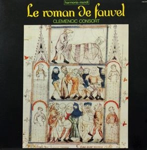 CLEMENCIC CONSORT / クレマンシック・コンソート / LE ROMAN DE FAUVAL
