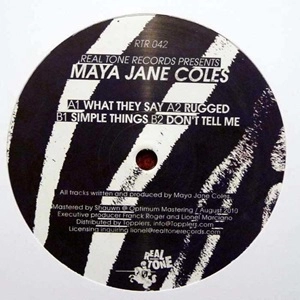 MAYA JANE COLES / マヤ・ジェーン・コールズ / WHAT THEY SAY