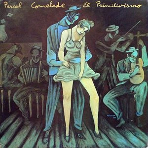 PASCAL COMELADE / パスカル・コムラード / EL PRIMITIVISMO