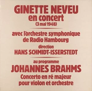 GINETTE NEVEU / ジネット・ヌヴー / BRAHMS:VIOLIN CONCERTO (1948.3.3)
