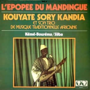 SORY KANDIA KOUYATE / ソリ・カンジャ・クヤーテ / L'EPOPEE DU MANDINGUE VOL.2