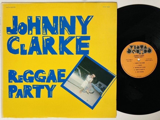 JOHNNY CLARKE / ジョニー・クラーク / REGGAE PARTY