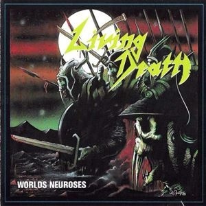 LIVING DEATH / リヴィング・デス / WORLDS NEUROSES (CD)