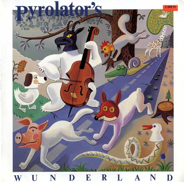 PYROLATOR / ピロレイター / PYROLATOR'S WUNDERLAND