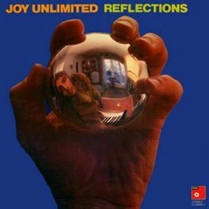 JOY UNLIMITED / ジョイ・アンリミテッド / REFLECTIONS