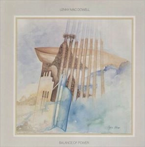 LENNY MACDOWELL / BALANCE OF POWER