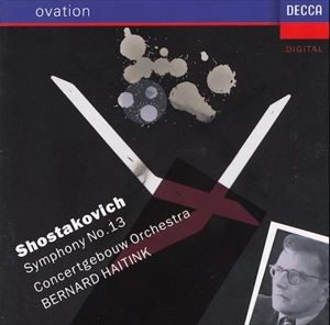 BERNARD HAITINK / ベルナルト・ハイティンク / SHOSTAKOVICH: SYMPHONY NO.13