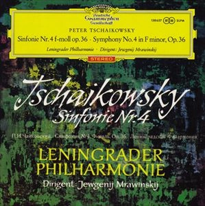 EVGENY MRAVINSKY / エフゲニー・ムラヴィンスキー / TCHAIKOVSKY:SINFONIE NR. 4