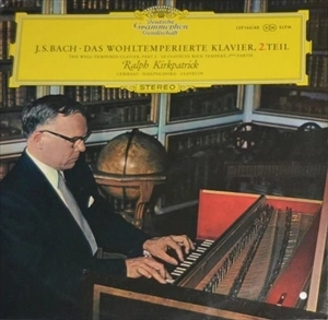 RALPH KIRKPATRICK / ラルフ・カークパトリック / BACH: DAS WOHLTEMPERIERTE KLAVIER, 2.TEIL