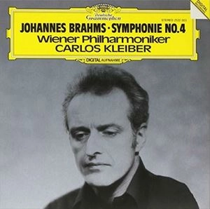 CARLOS KLEIBER / カルロス・クライバー / BRAHMS: SYMPHONY NO.4