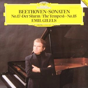EMIL GILELS / エミール・ギレリス / BEETHOVEN: PIANO SONATA NO.17 "TEMPEST", NO.18