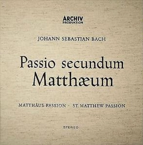 KARL RICHTER / カール・リヒター / BACH: PASSIO SECUNDUM MATTHAEUM