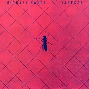 MICHAEL NAURA / ミハエル・ナウラ / VANESSA