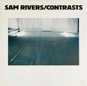 SAM RIVERS / サム・リヴァース / CONTRASTS