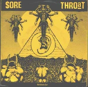 SORE THROAT / ソア・スロート / ABRAHAMS EAR