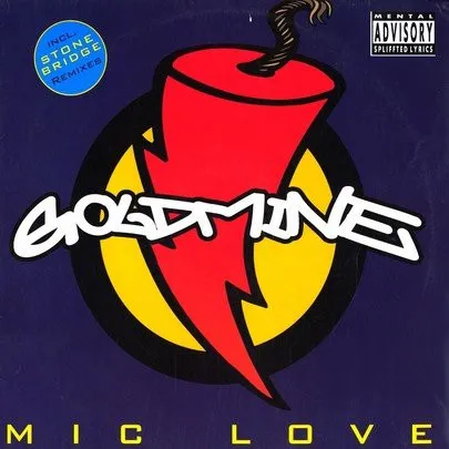 GOLDMINE / MIC LOVE