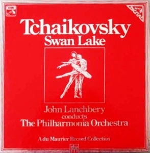 JOHN LANCHBERY / ジョン・ランチベリー / TCHAIKOVSKY: SWAN LAKE