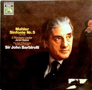 SIR JOHN BARBIROLLI / MAHLER: SINFONIE NR.5 CIS-MOLL / 5 RUCKERT-LIEDER