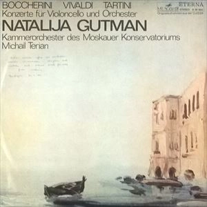 NATALIA GUTMAN / ナターリャ・グートマン / BOCCHERINI: KONZERTE FUR VIOLONCELLO UND ORCHESTER