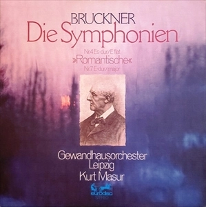KURT MASUR  / クルト・マズア / BRUCKNER: DIE SYMPHONIEN NR.4 ES-DUR / NR.7 E-DUR (3LP)