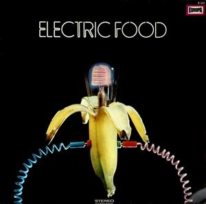 ELECTRIC FOOD / エレクトリック・フード / ELECTRIC FOOD