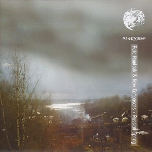 PETE NAMLOOK & NEW COMPOSERS / RUSSIAN SPRING
