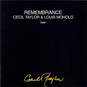 CECIL TAYLOR / セシル・テイラー / REMEMBERANCE