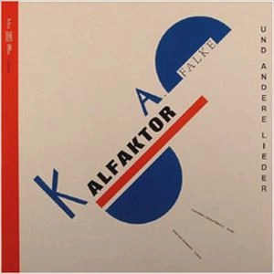 SVEN-AKE JOHANSSON / スヴェン=アケ・ヨハンソン / KALFAKTOR A. FALKE UND ANDERE LIEDER