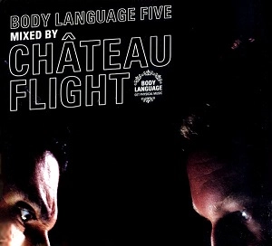 CHATEAU FLIGHT / シャトー・フライト / BODY LANGUAGE FIVE