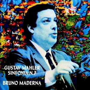 BRUNO MADERNA / ブルーノ・マデルナ / MAHLER:SYMPHONY NO.7