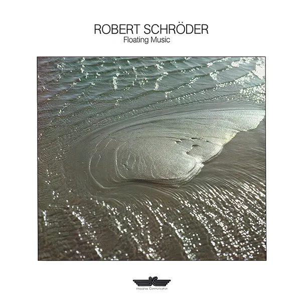 ROBERT SCHRODER / FLOATING MUSIC